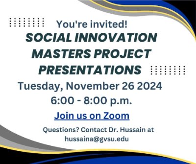 Social Innovation Master's Project Presentations - Fall 2024